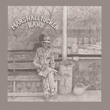 The Marshall Tucker Band -  Where We All Belong